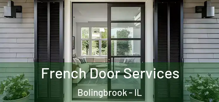 French Door Services Bolingbrook - IL