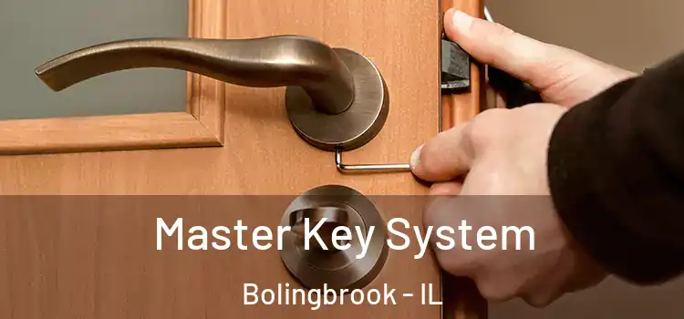 Master Key System Bolingbrook - IL