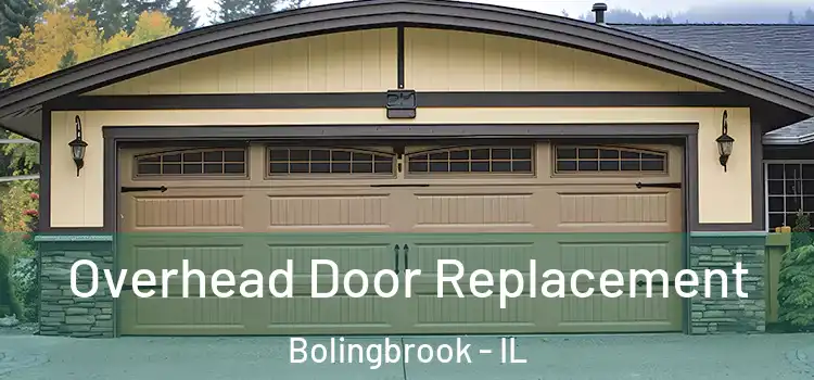  Overhead Door Replacement Bolingbrook - IL