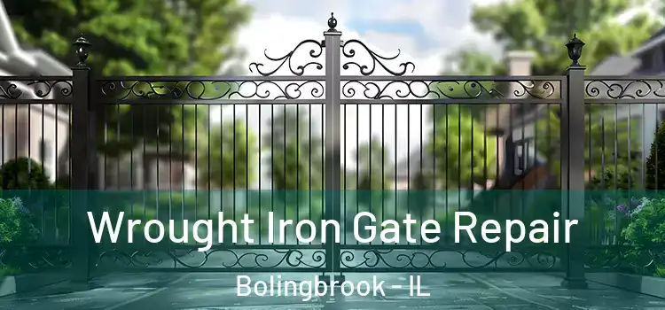 Wrought Iron Gate Repair Bolingbrook - IL